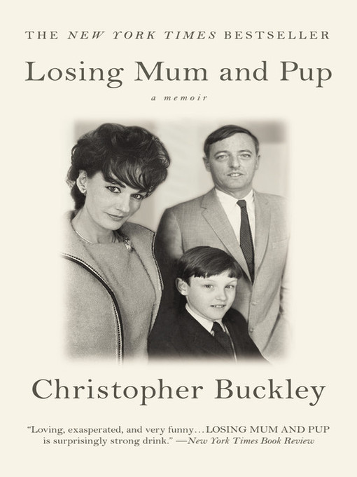 Title details for Losing Mum and Pup by Christopher Buckley - Wait list